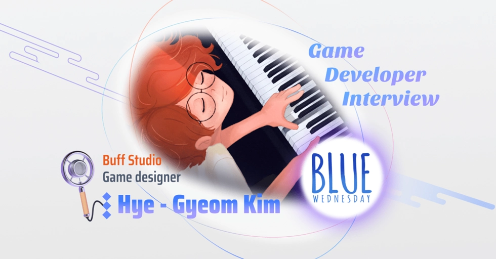 Interview with Hye-Gyeom Kim from Buff Studio, creator of [Blue ...
